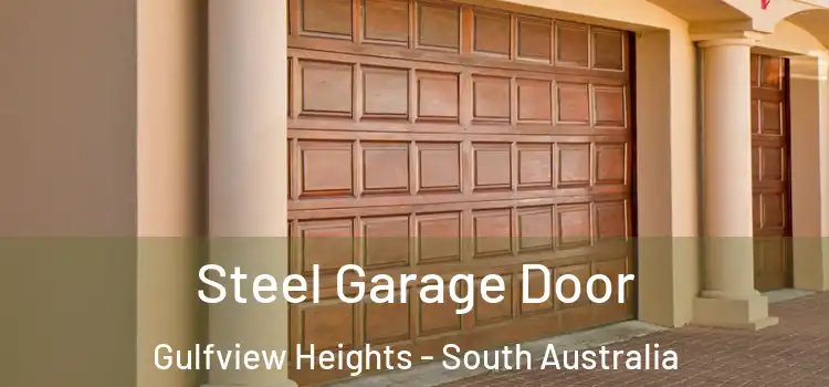 Steel Garage Door Gulfview Heights - South Australia