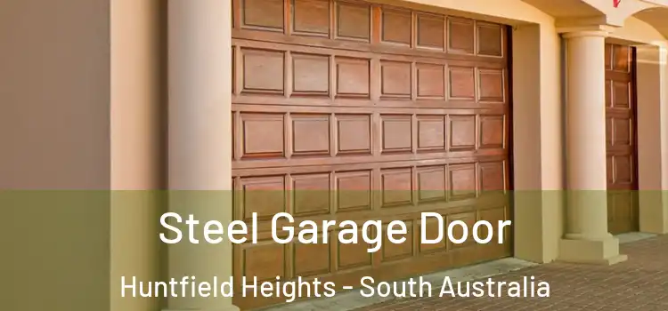 Steel Garage Door Huntfield Heights - South Australia