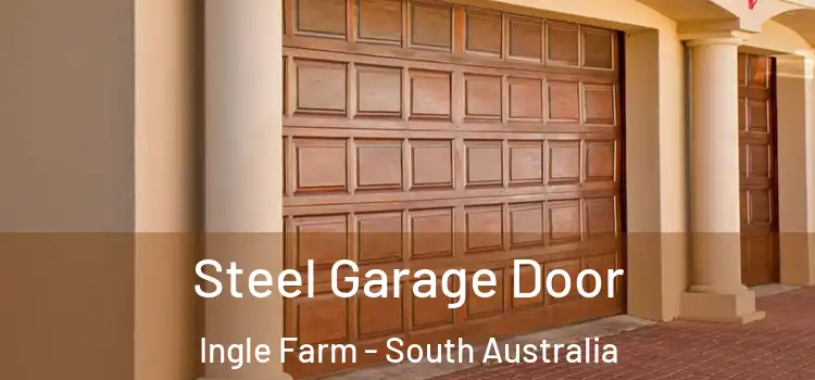 Steel Garage Door Ingle Farm - South Australia