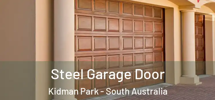 Steel Garage Door Kidman Park - South Australia
