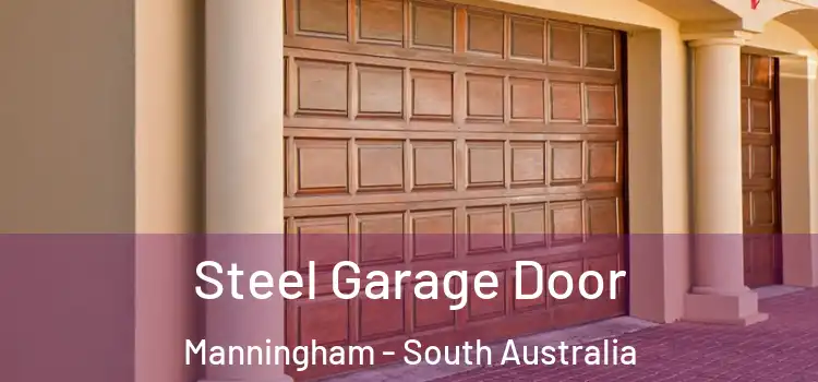 Steel Garage Door Manningham - South Australia