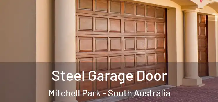 Steel Garage Door Mitchell Park - South Australia