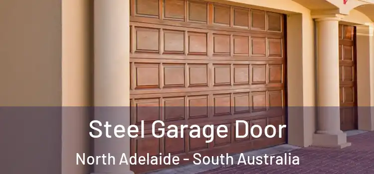 Steel Garage Door North Adelaide - South Australia