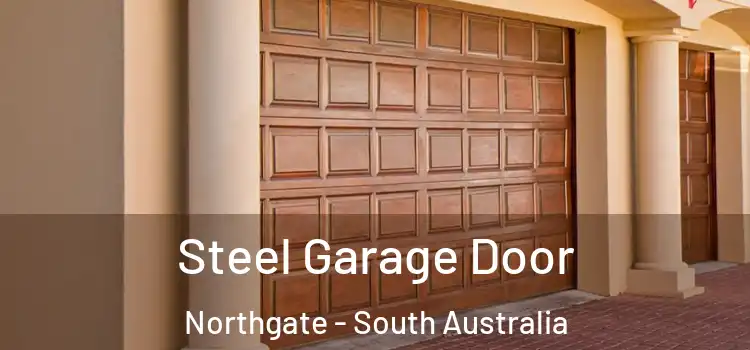Steel Garage Door Northgate - South Australia