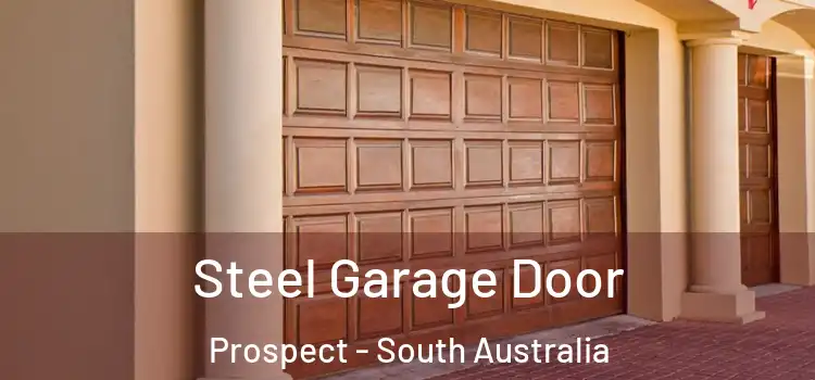 Steel Garage Door Prospect - South Australia