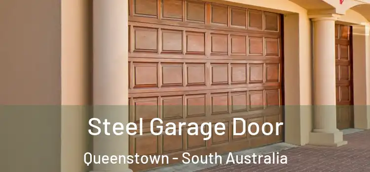 Steel Garage Door Queenstown - South Australia