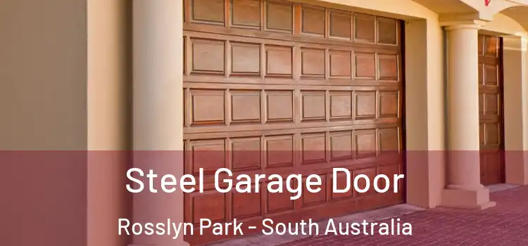 Steel Garage Door Rosslyn Park - South Australia