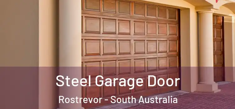 Steel Garage Door Rostrevor - South Australia
