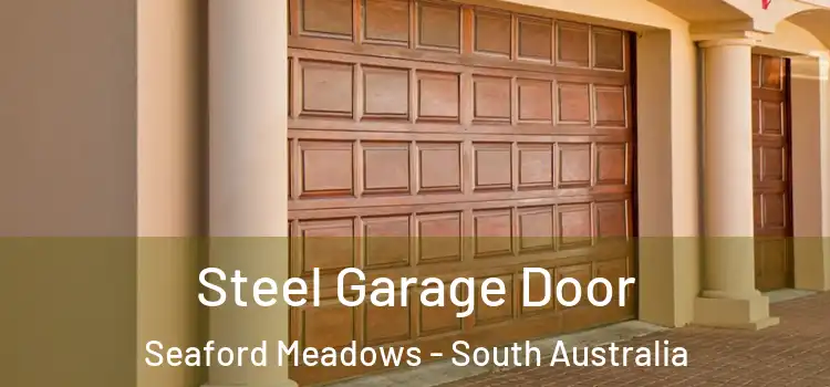 Steel Garage Door Seaford Meadows - South Australia