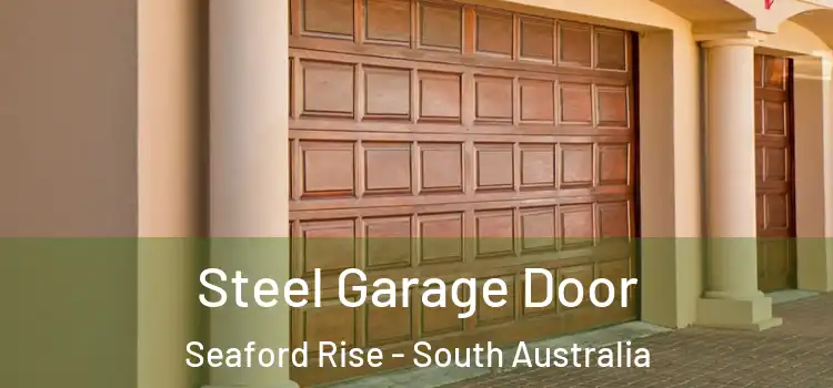 Steel Garage Door Seaford Rise - South Australia