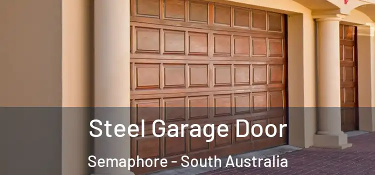 Steel Garage Door Semaphore - South Australia