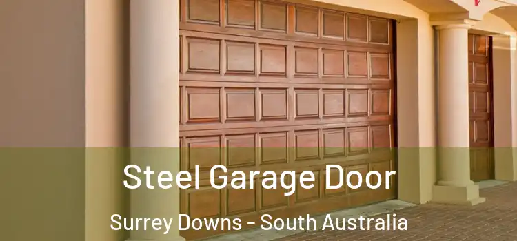 Steel Garage Door Surrey Downs - South Australia