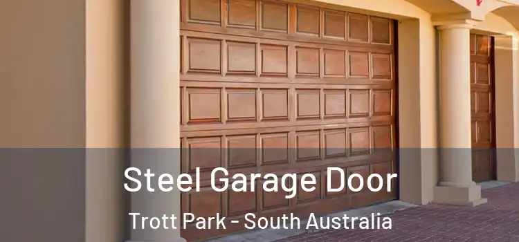 Steel Garage Door Trott Park - South Australia