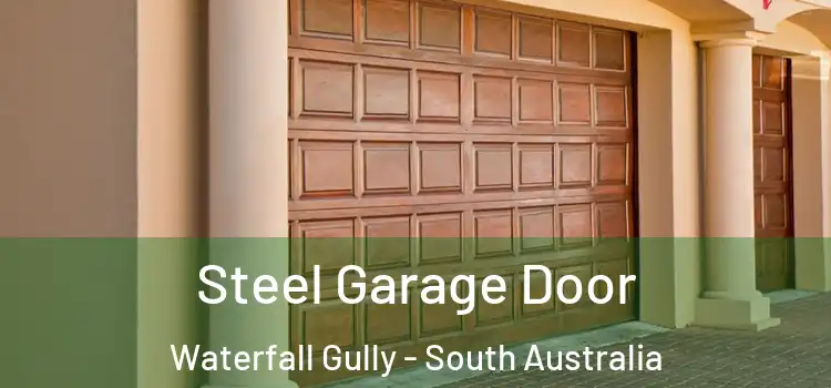 Steel Garage Door Waterfall Gully - South Australia