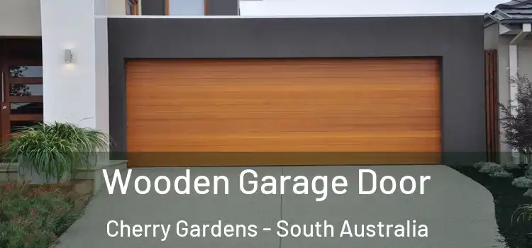 Wooden Garage Door Cherry Gardens - South Australia