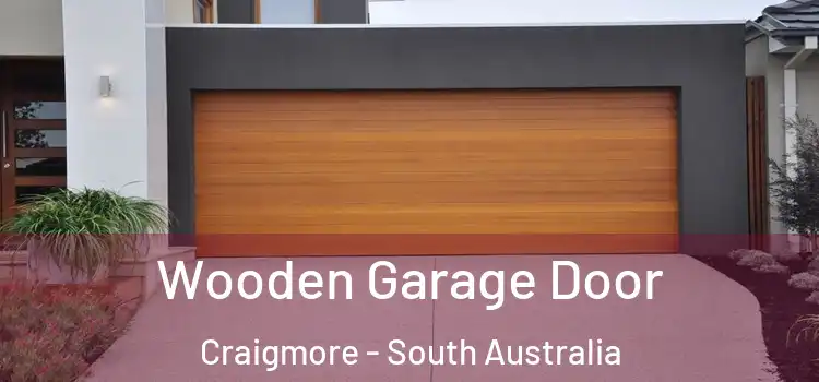 Wooden Garage Door Craigmore - South Australia