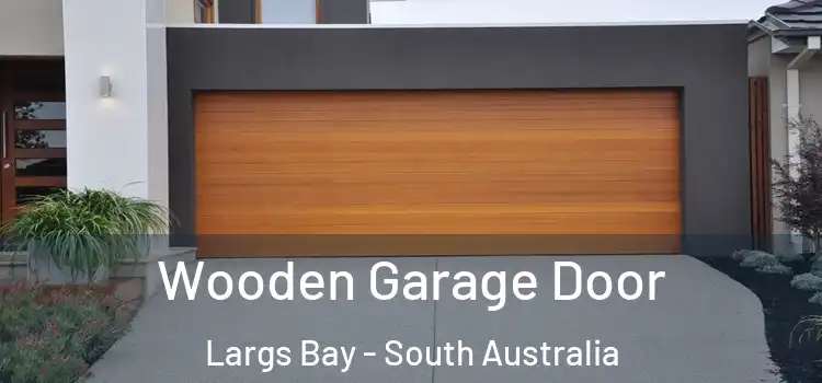 Wooden Garage Door Largs Bay - South Australia