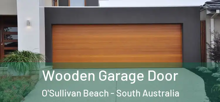 Wooden Garage Door O'Sullivan Beach - South Australia